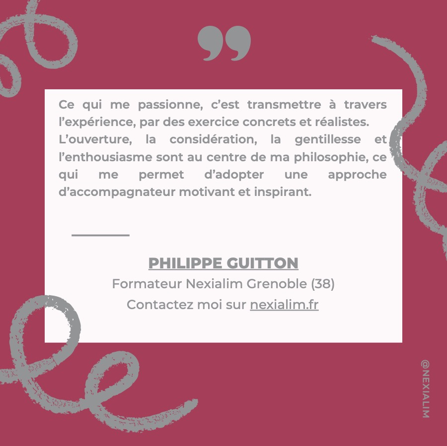 Nexialim a le plaisir de vous annoncer l’arrivée de Philippe Guitton en tant que formateur indépendant dans le département 38.